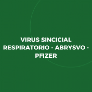 VACINA VIRUS SINCICIAL RESPIRATORIO - ABRYSVO - PFIZER